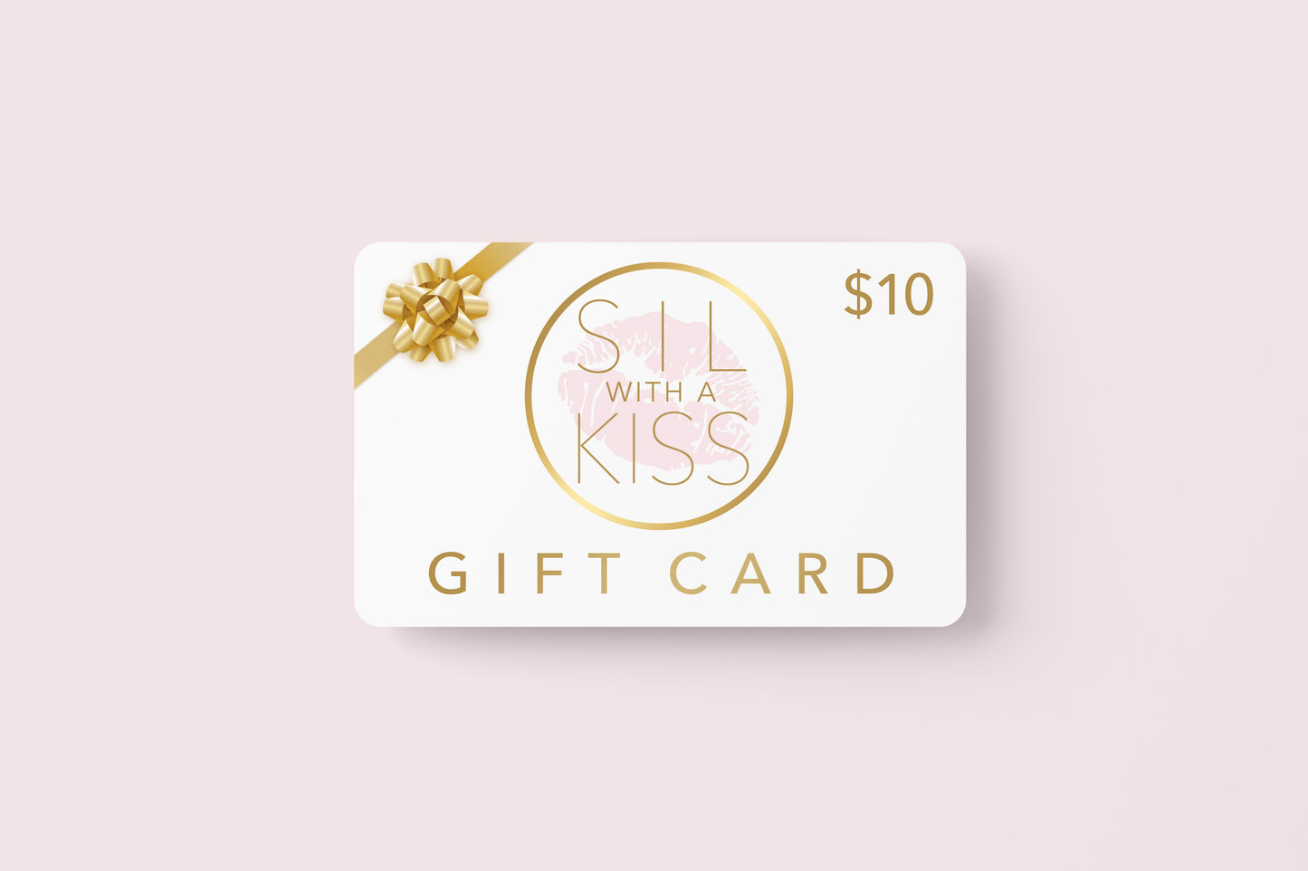 Sil With A Kiss Digital Gift Card